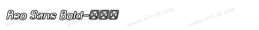 Reo Sans Bold字体转换